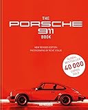  The Porsche 911 Book, New Revised Edition - Der Dauerbrenner von René Staud über einen Klassiker der Automobilgeschichte als überarbeitete Neuauflage ... cm, 192 Seiten: TEXTS BY JÜRGEN LEWANDOWSKI