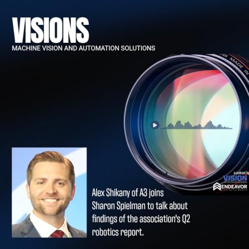 Alex Shikany Talks Robotics Surge and Machine Vision with Sharon Spielman