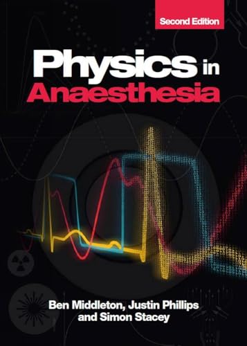 Physics In Anaesthesia, Second Edition view 2