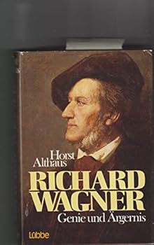 Hardcover Richard Wagner: Genie und A¨rgernis (German Edition) [German] Book