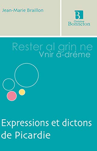 Télécharger Expressions et Dictons de Picardie Livre PDF Gratuit