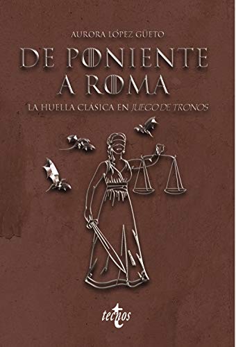 De Poniente a Roma: La huella clásica en Juego de Tronos (Ventana Abierta)