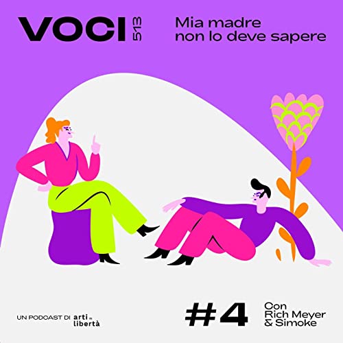 #4 Mia madre non lo deve sapere - con Rich Meyer & Simoke