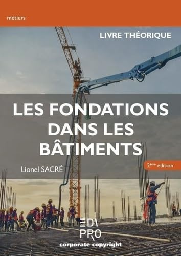 Les fondations dans les bâtiments. Livre Théorique (2020) (2ème édition)