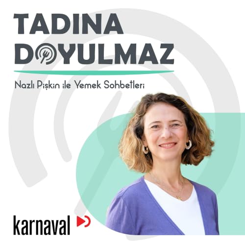 Tadına Doyulmaz 045: Maksut Akşar ile Mutfakta Gizli Kodlar-Tatlar, Kokular