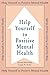 Help Yourself to Positive Mental Health