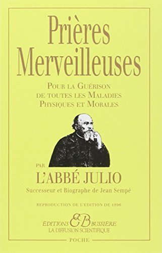 Les prieres merveilleuses de l'Abbe Julio (French Edition) by Abbé Julio(2013-06-02)