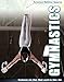 Gymnastics: Science on the Mat and in the Air (Science Behind Sports)