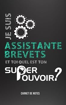 Carnet de Notes : Cadeau Rigolo ? Offrir ? un Coll?gue Qui Travaille Dans la Propri?t? Intellectuelle et les Brevets D'invention