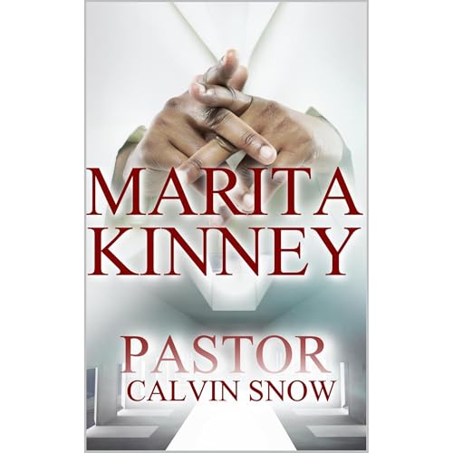 Pastor Calvin Snow by Marita Kinney episode artwork
