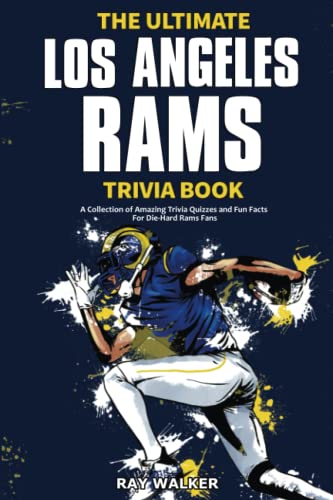 The Ultimate Los Angeles Rams Trivia Book: A Collection of Amazing Trivia Quizzes and Fun Facts for Die-Hard Rams Fans! image 3
