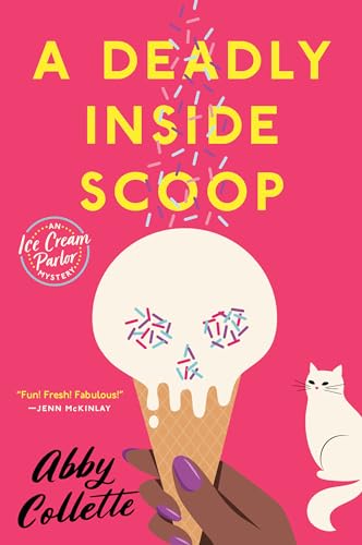 A Deadly Inside Scoop by Abby Collette