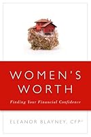Women's Worth: Finding Your Financial Confidence 0984361820 Book Cover