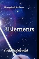 3Elements: Trouble of the witch B0F5P23TYY Book Cover