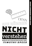 Denn sie können nicht verstehen: Warum Autismusforschung irrt (Artistic Research - Neurodivergente Forschung 5) (German Edition)