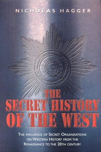 The Secret History of the West: The Influence of Secret