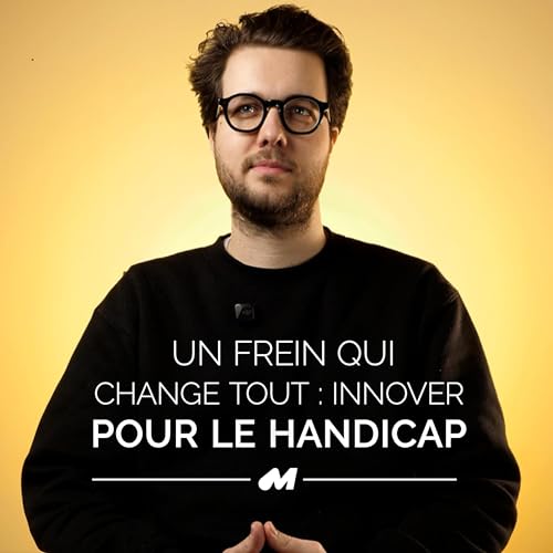 Un frein qui change tout : innover pour le handicap