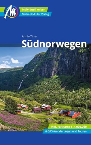 Südnorwegen Reiseführer Michael Müller Verlag: Individuell reisen mit vielen praktischen Tipps (MM-Reisen)