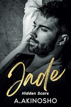 Paperback Jade: Hidden Scars: A Forbidden Age-Gap Romance (Book 1) Book