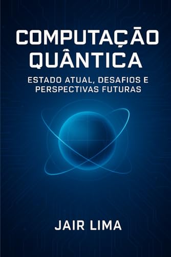 Computação Quântica: Estado At...