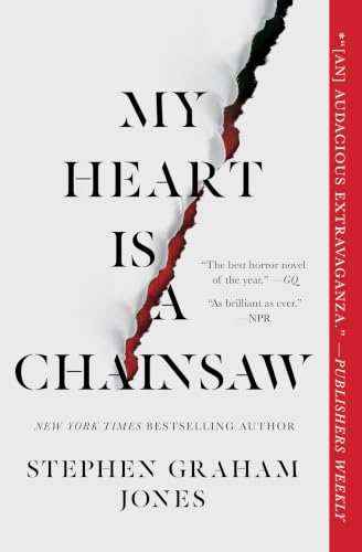 Image of My Heart Is a Chainsaw (The Indian Lake Trilogy)