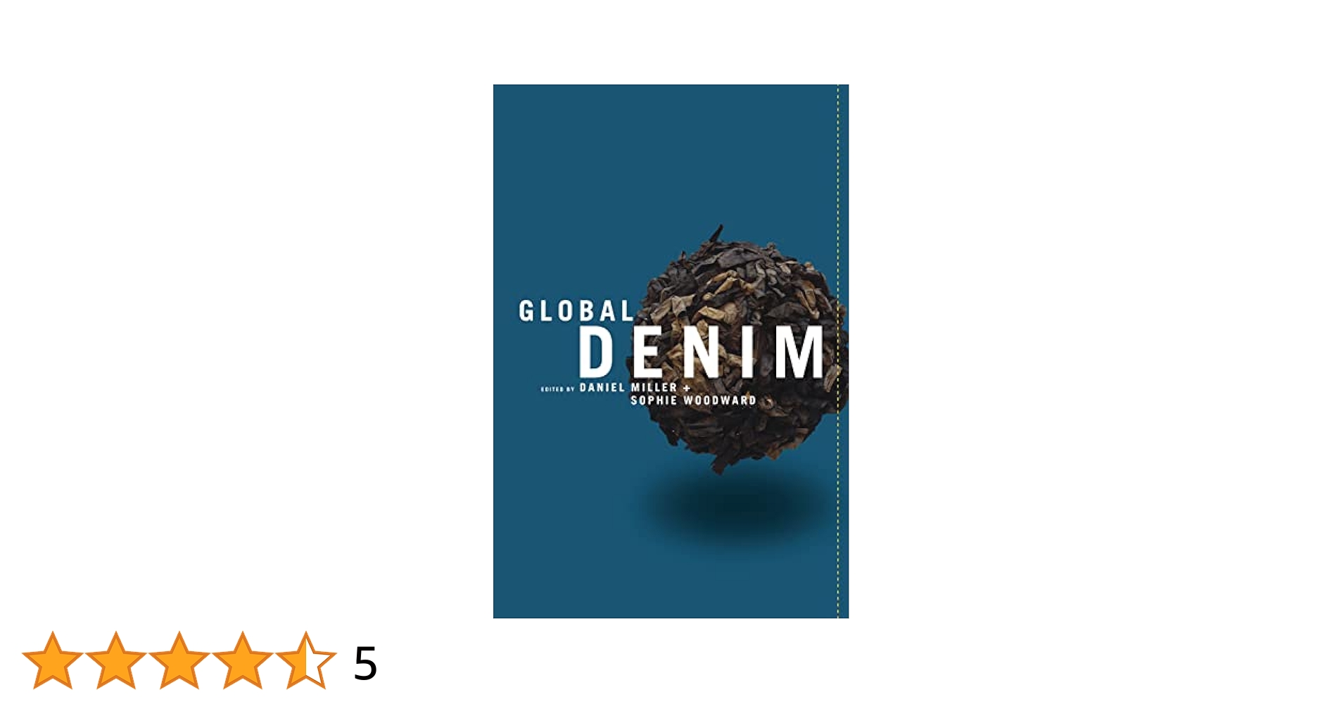 洋書　グローバル・デニム　Global Denim ダニエル・ミラー　稀少本 洋書 グローバル・デニム Global Denim ダニエル・ミラー 稀少本