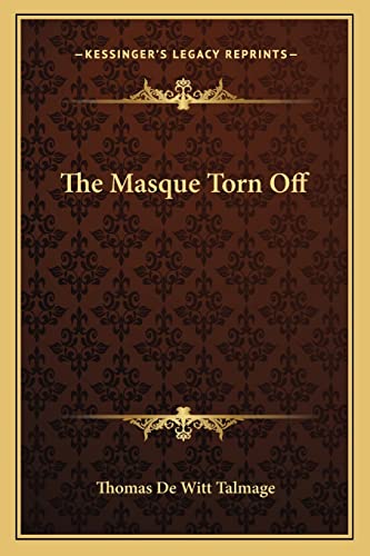 The Masque Torn Off