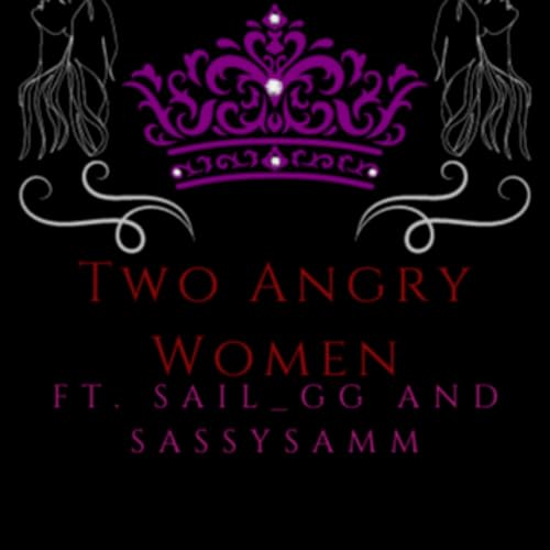 Two Angry Women Podcast cover art