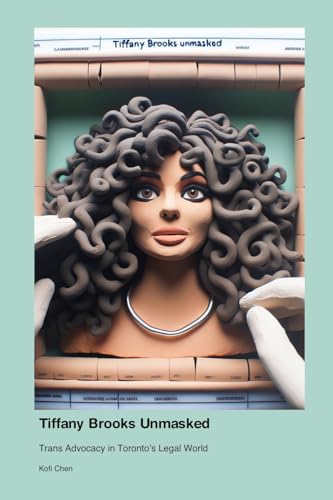 Tiffany Brooks Unmasked: Trans Advocacy in Toronto's Legal World