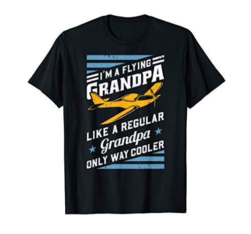 Mens I'm A Flying Grandpa Like A Regular Only Way Cooler T-Shirt