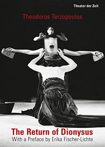 The Return of Dionysus: With a Preface by Erika Fischer-Lichte
