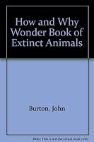 The How and Why Wonder Book of Extinct Animals 0448040743 Book Cover
