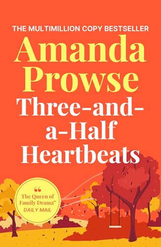 Three-and-a-Half Heartbeats: An emotional story of loss and family from the multimillion copy bestseller