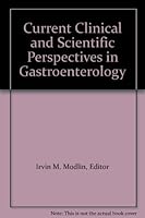 Current Clinical and Scientific Perspectives in Gastroenterology B000CFI2SA Book Cover