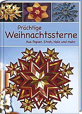 Hardcover Prächtige Weihnachtssterne Aus Papier, Stroh, Holz Und Mehr [German] Book