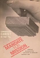 Mandate for Mission: Communicating Christ in the 70's B002VFSNTC Book Cover