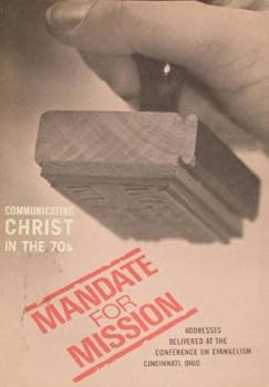 Paperback Mandate for Mission: Communicating Christ in the 70's Book