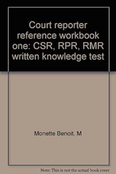 Unknown Binding Court reporter reference workbook one: CSR, RPR, RMR written knowledge test Book