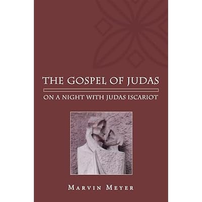 The Gospel of Judas: On a Night with Judas Iscariot
