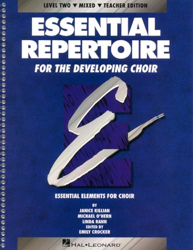 Essential Repertoire Developing Mixed Choir (Essential Elements for Choir)