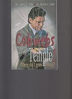 Cobwebs in My Temple! Where Did I Go Wrong? 0871484706 Book Cover