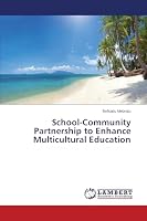 School-Community Partnership to Enhance Multicultural Education 365955670X Book Cover