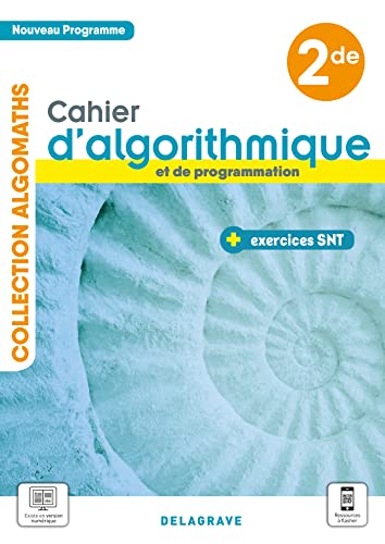 Cahier d'algorithmique et de programmation 2de: Cahier élève