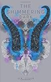 The Shimmering: Dark Descent