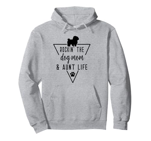 Maltese – Rocking The Dog Mom and Aunt Life Cute Puppy Paw Sweat à Capuche