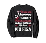 Photo Gallery io sono una mamma tatuata molto più festa della mamma felpa Photo Gallery io sono una mamma tatuata molto più festa della mamma felpa