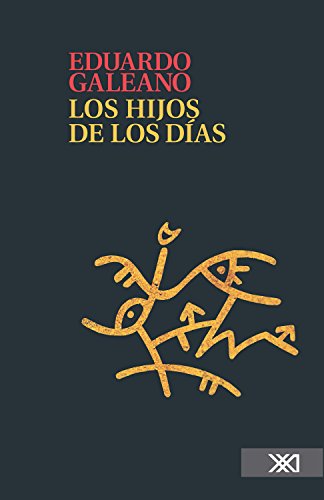 Los hijos de los días (La creación literaria)
