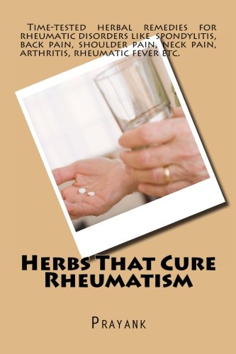 Herbs That Cure - Rheumatism Herbs That Cure - Rheumatism