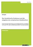  Der Sozialistische Realismus und die Aufgaben des sowjetischen Schriftstellers: Unter besonderer Beachtung von \