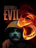 Anatomy of Evil